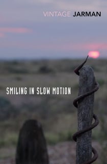 Smiling in Slow Motion - Journals, 1991–1994