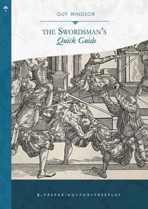 Preparing for Freeplay - The Swordsman's Quick Guide, #3