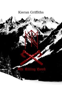 The Killing Hawk - The Killing Hawk Saga