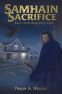 Samhain's Sacrifice: King Arthur's Series - King Arthur Series, #2