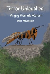 Terror Unleashed:  Angry Hornets Return - Angry Hornets, #2