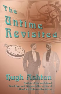 The Untime Revisited: A novel of 19th-Century Paris - The Untime, #2