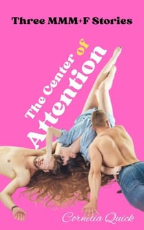 The Center of Attention - All for One and One for All