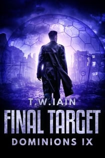Final Target - Dominions, #9