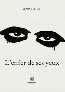 L’enfer de ses yeux