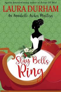 Slay Bells Ring - Annabelle Archer Wedding Planner Mystery, #17