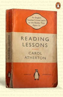 Reading Lessons - An English Teacher’s Love Letter to the Books that Shape Us