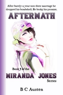 Miranda Jones, Book 4. Aftermath - Miranda Jones' Odyssey, #4