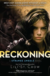 Reckoning - A Strange Angels Novel