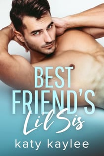 Best Friend's Lil Sis - Forbidden Love, #1