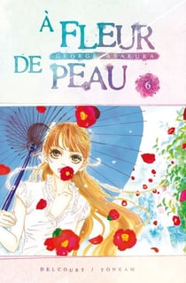 À fleur de peau T06