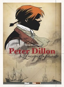 Peter Dillon - L'énigme Lapérouse