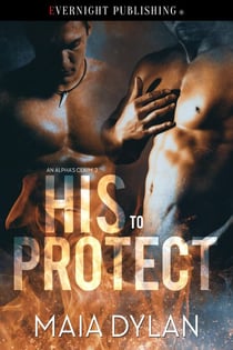 His to Protect - An Alpha's Claim, #2