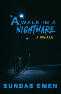 A Walk In A Nightmare