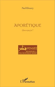 Aporétique - Que sçay-je ?