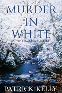 Murder in White - Wintergreen Mystery, #3