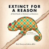 Extinct for a Reason - A Field Guide to Failimals and Evolosers