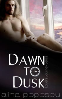 Dawn to Dusk (Lover's Journey, Book One) - Lover's Journey, #1