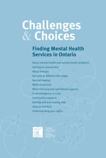 Challenges & Choices - Finding Mental Health Services in Ontario