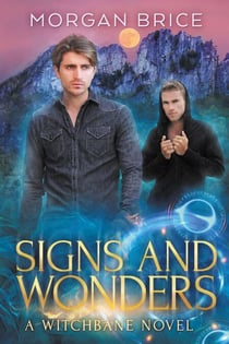 Signs and Wonders - Witchbane, #7