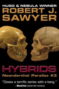 Hybrids - The Neanderthal Parallax, #3