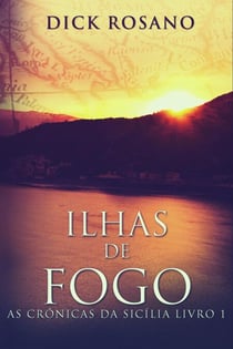 Ilhas de Fogo - As Crônicas da Sicília, #1