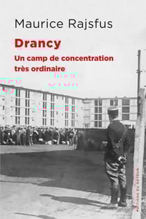 Drancy - un camp de concentration très ordinaire