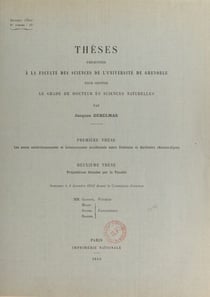 Les zones subbriançonnaise et briançonnaise occidentale entre Vallouise et Guillestre (Hautes-Alpes) - Thèses pour obtenir le grade de Docteur ès sciences naturelles