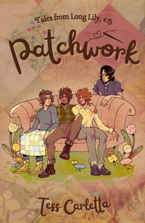 Patchwork - Tales From Long Lily, #1.5