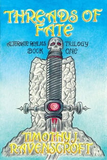 Threads of Fate - Alternate Realms, #1
