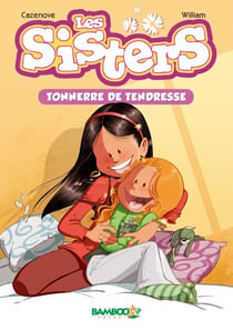 Les Sisters - Poche - tome 06 - Tonnerre de tendresse