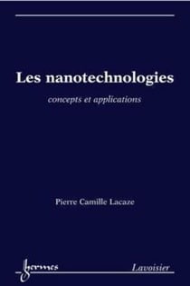 Les nanotechnologies - Concepts et applications