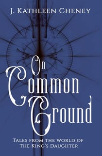 On Common Ground - The King's Daughter, #3.5