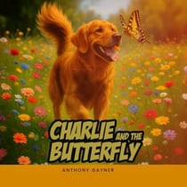Charlie & the Butterfly