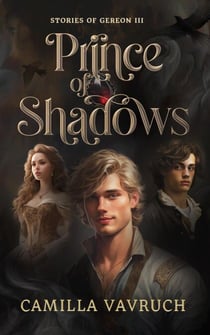 Prince of Shadows - Stories of Gereon, #3