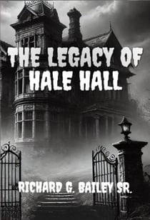 The Legacy of Hale Hall - Cursed ink: the typewriter chronicles, #7