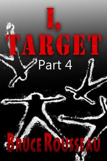 I, Target (Part 4) - I, Target, #4