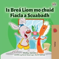 Is Breá Liom mo chuid Fiacla a Scuabadh - Irish Bedtime Collection
