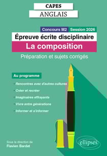 CAPES Anglais 2026 - Épreuve écrite disciplinaire - La composition - Préparation et sujets corrigés