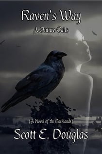 Raven's Way - Darklands: The Raven's Calling, #6