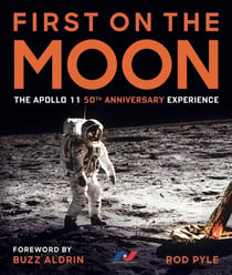 First on the Moon - The Apollo 11 50th Anniversary Experience