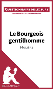 Le Bourgeois gentilhomme de Molière - Questionnaire de lecture