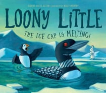 Loony Little - The Ice Cap Is Melting
