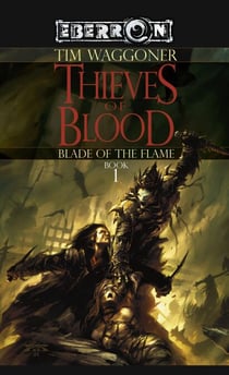 The Thieves of Blood - A Blade of the Flame Novel