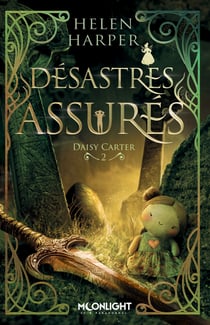 Désastres assurés - Daisy Carter, T2