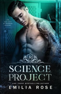 Science Project - Bad Boys of Redwood Academy, #6