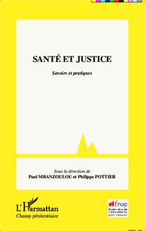 Santé et justice - Savoirs et pratiques