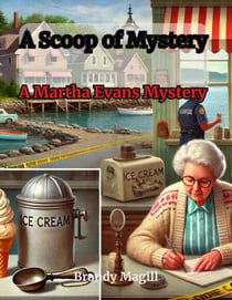 A Scoop of Mystery - A Martha Evans Mystery