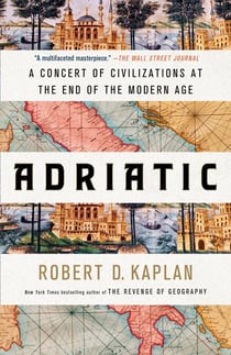 Adriatic - A Concert of Civilizations at the End of the Modern Age