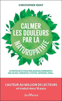 Calmer les douleurs par la naturopathie